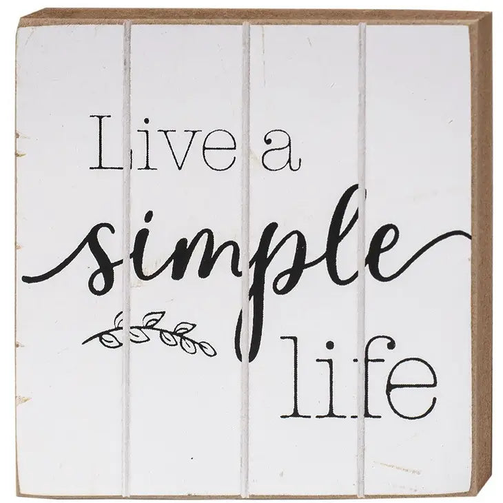 A Simple Life Block Sign