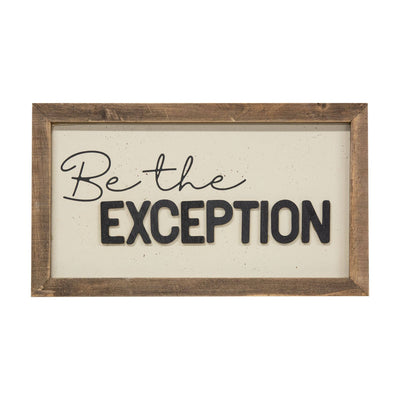 Be the Exception Sign