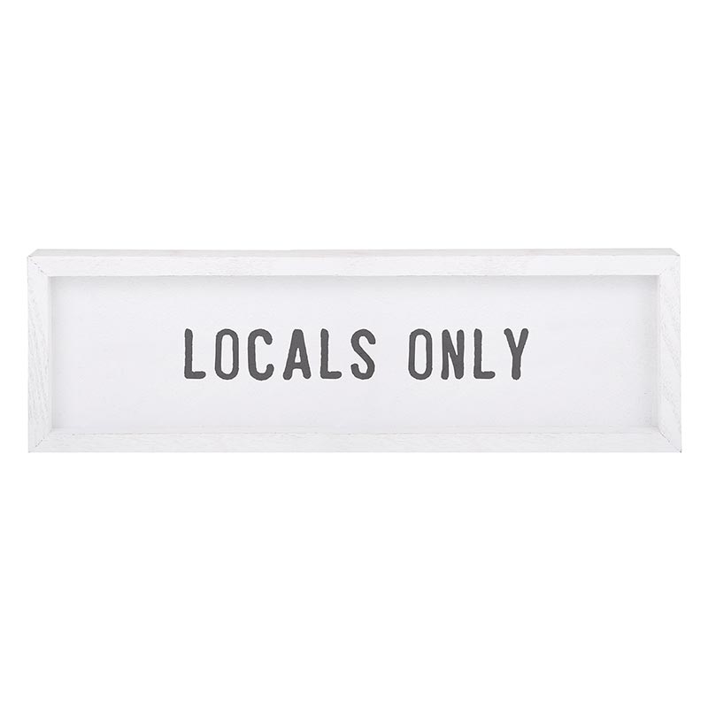 Locals Only Sign